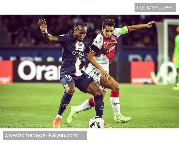 摩纳哥与巴黎圣日耳曼伤病情况分析及对比赛的影响探讨